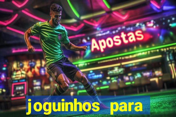 joguinhos para ganhar dinheiro